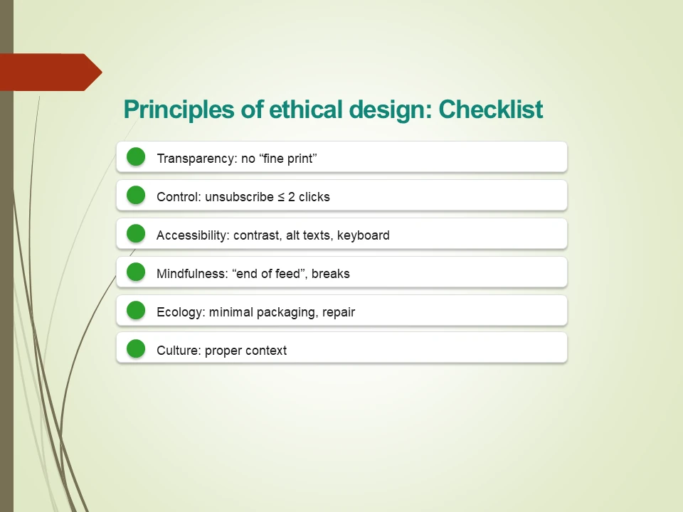Ethical Design: How to Avoid Manipulation and Harm?